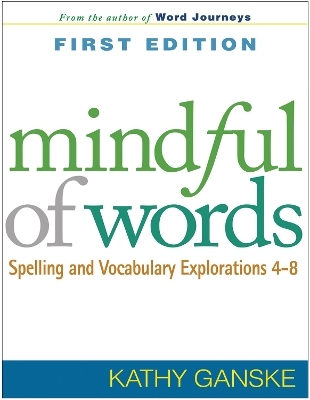 Mindful of Words - Kathy Ganske