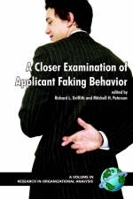 A Closer Examination of Applicant Faking Behavior v. 1 - 