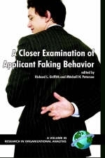 A Closer Examination of Applicant Faking Behavior v. 1 - 