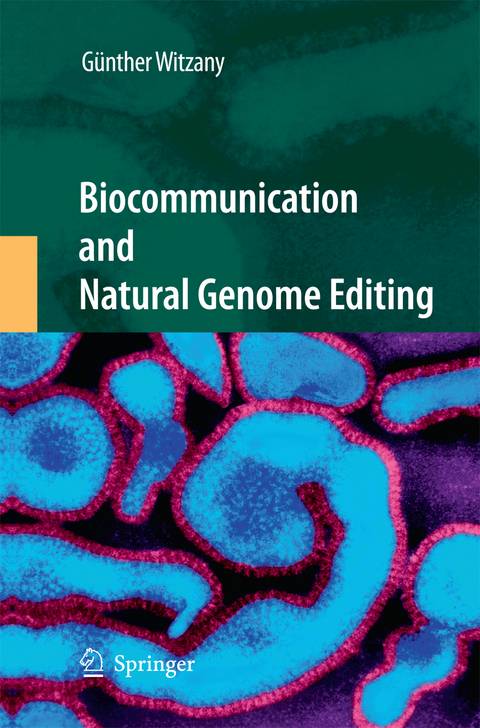 Biocommunication and Natural Genome Editing - Günther Witzany