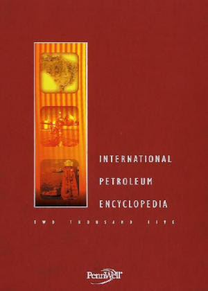 International Petroleum Encyclopedia - 