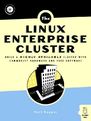 The Linux Enterprise Cluster - Karl Kopper