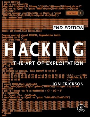 Hacking: The Art of Exploitation, 2nd Edition - Jon Erickson