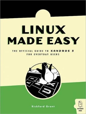 Linux Made Easy - Rickford Grant