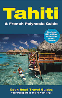 Open Road's Tahiti and French Polynesia - Jan Prince