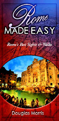 Rome Made Easy - Douglas Morris