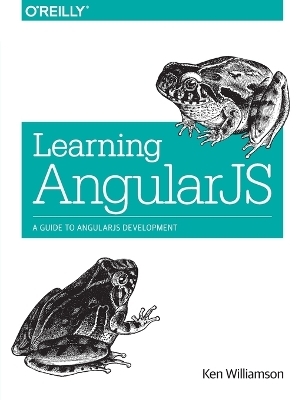 Learning AngularJS - Ken Williamson