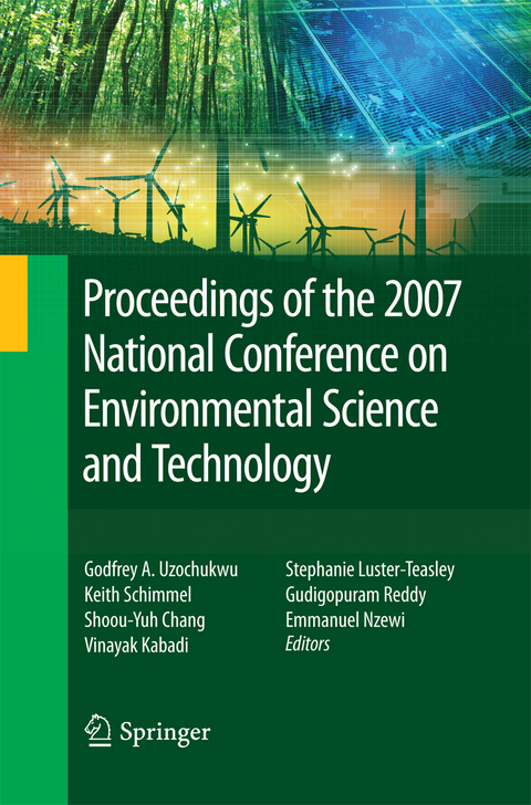 Proceedings of the 2007 National Conference on Environmental Science and Technology - 