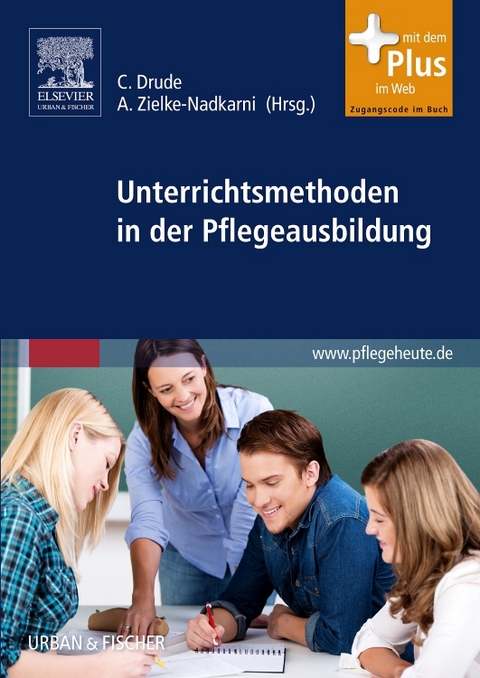 Unterrichtsmethoden in der Pflegeausbildung - 