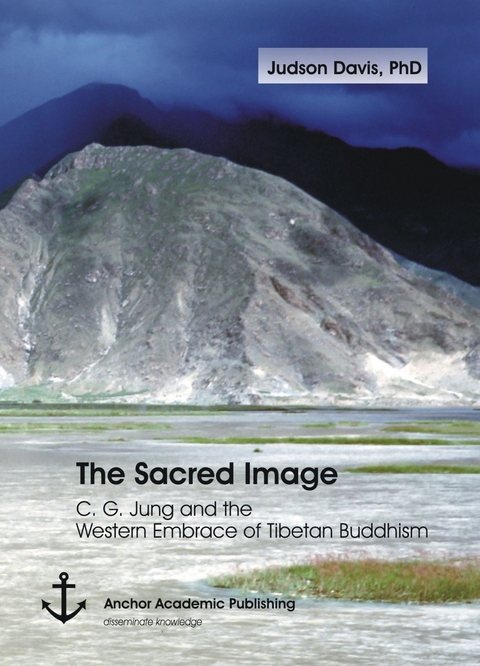 The Sacred Image: C. G. Jung and the Western Embrace of Tibetan Buddhism -  Judson Davis