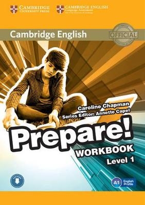 Cambridge English Prepare! Level 1 Workbook with Audio - Caroline Chapman