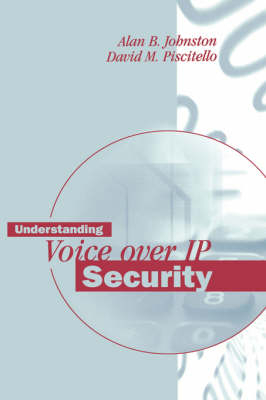 Understanding Voice Over IP Security - Alan B. Johnston