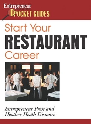 Start Your Restaurant Career - Heather Dinsmore