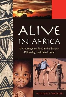 Alive in Africa - William F Wheeler