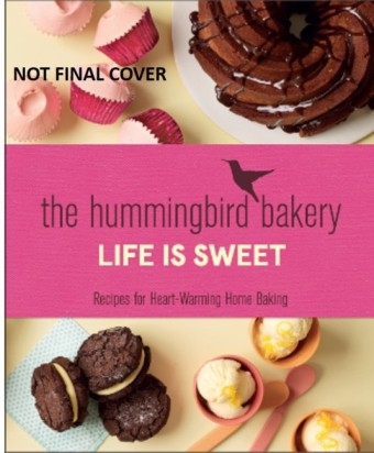 The Hummingbird Bakery Life is Sweet - Tarek Malouf