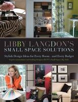 Libby Langdon's Small Space Solutions - Libby Langdon