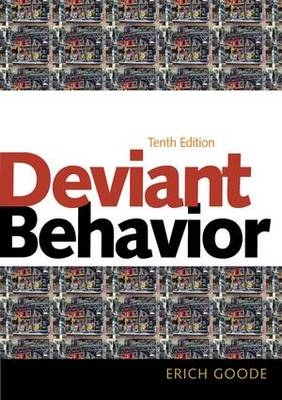 Deviant Behavior - Erich Goode