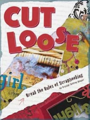 Cut Loose - Crystal Jeffrey Rieger