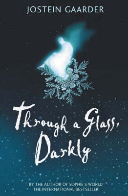 Through a Glass, Darkly - Jostein Gaarder