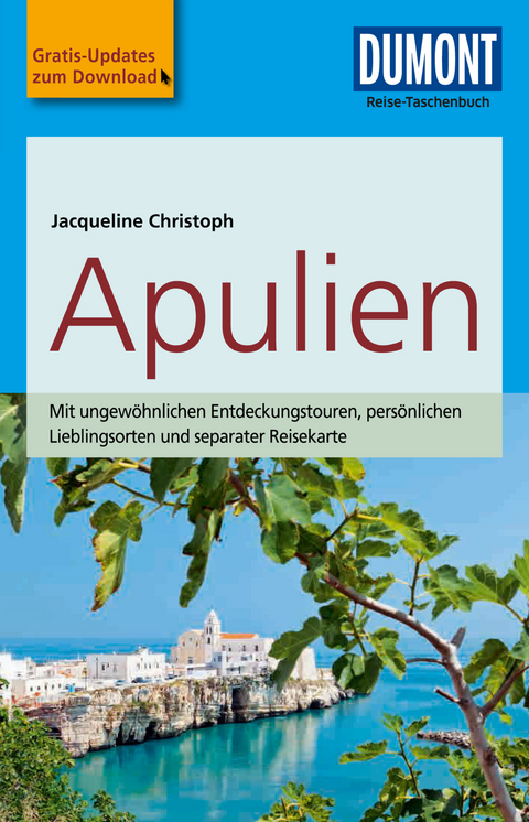 DuMont Reise-Taschenbuch Reiseführer Apulien - Jacqueline Christoph