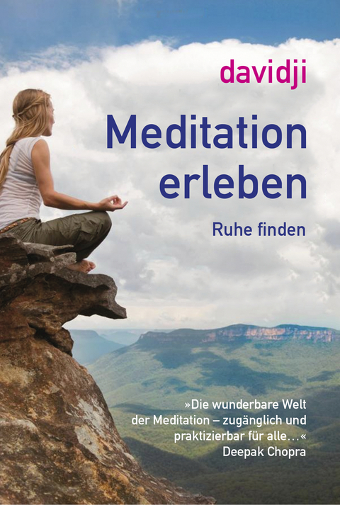 Meditation erleben -  Davidji