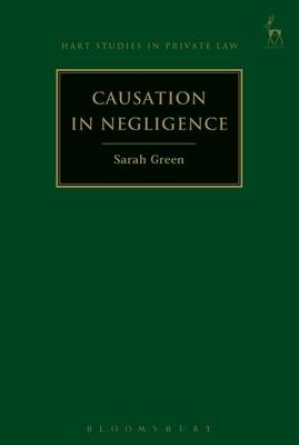 Causation in Negligence - Sarah Green