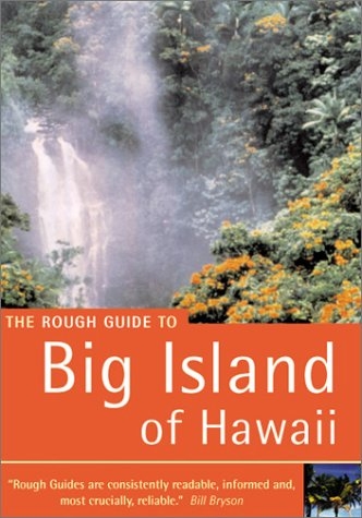 The Rough Guide to the Big Island of Hawaii - Greg Ward