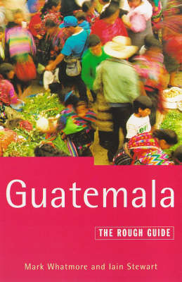 Guatemala - Iain Stewart, Mark Whatmore