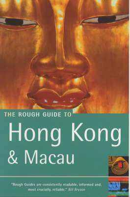 The Rough Guide to Hong Kong and Macau - Jules Brown, Helen Lee, Dinah Gardner