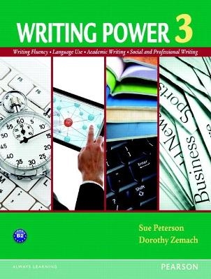 Writing Power 3 - Sue Peterson, Dorothy Zemach