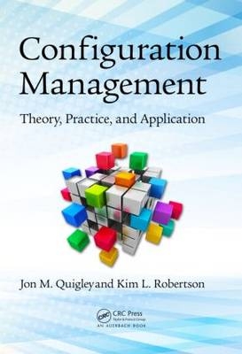 Configuration Management - Jon M. Quigley, Kim L. Robertson