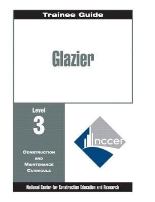 Glazier Level Three -  NCCER