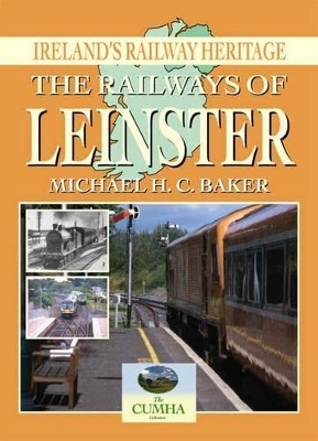 The Railways of Leinster - Michael Baker