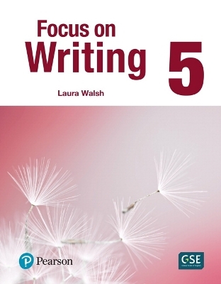 Focus on Writing 5 - Laura Walsh