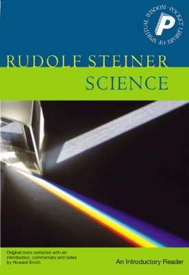 Science: an Introductory Reader - Rudolf Steiner