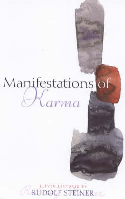 Manifestations of Karma - Rudolf Steiner