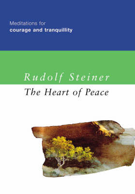 The Heart of Peace - Rudolf Steiner