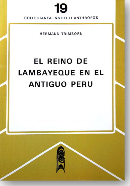 El Reino de Lambayeque en el Antiguo Perú - Hermann Trimborn