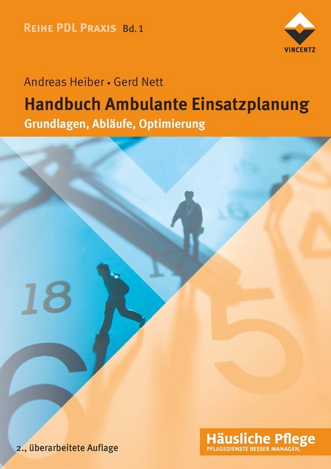 Handbuch Ambulante Einsatzplanung - Andreas Heiber, Gerd Nett