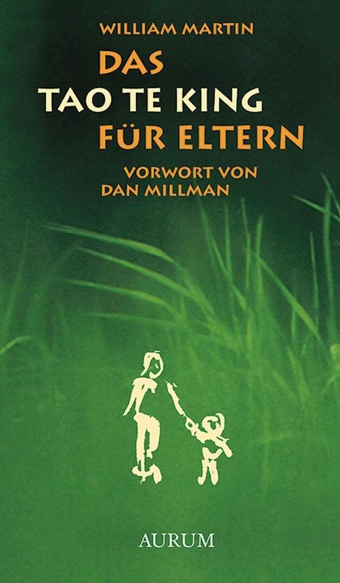 Das Tao Te King für Eltern -  William Martin