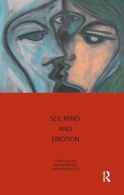 Sex, Mind, and Emotion - 