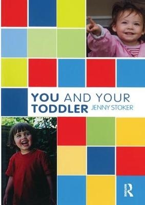 You and Your Toddler - Jenny Stoker