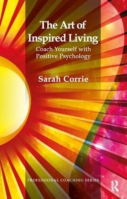 The Art of Inspired Living - Sarah Corrie