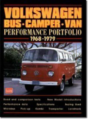 The Volkswagen Bus/Camper/Van Performance Portfolio 1968-1979 - 