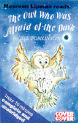 The Owl Who Was Afraid of the Dark - Jill Tomlinson