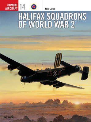 Halifax Squadrons of World War 2 - Jon Lake