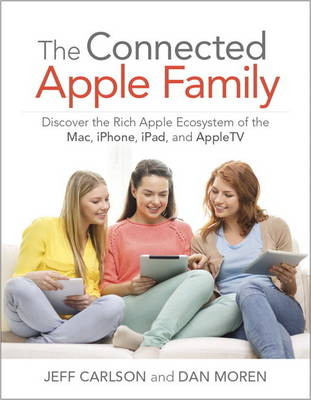 The Connected Apple Home - Jeff Carlson, Dan Moren