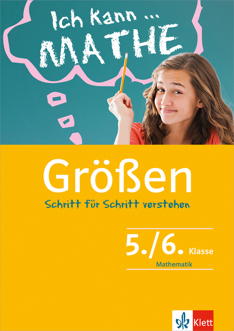 Klett Ich kann ... Mathe - Größen 5./6. Klasse