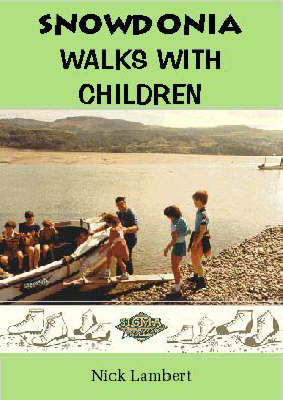 Snowdonia Walks with Children - Nick Lambert