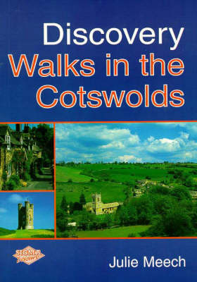 Discovery Walks in the Cotswolds - Julie Meech